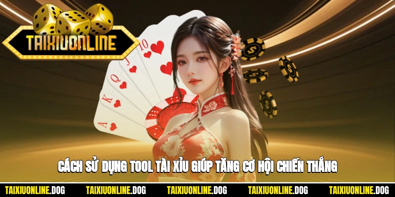 Cách Sử Dụng Tool Tài Xỉu Để Tối Ưu Kết Quả Cá Cược 2 - Cách sử dụng công cụ tài năng giúp tăng cường cơ hội chiến thắng