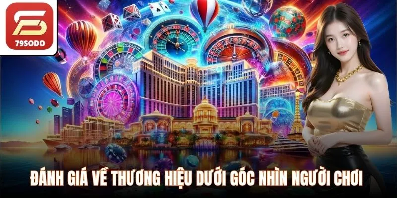 Đánh giá về thương hiệu dưới góc nhìn người chơi 