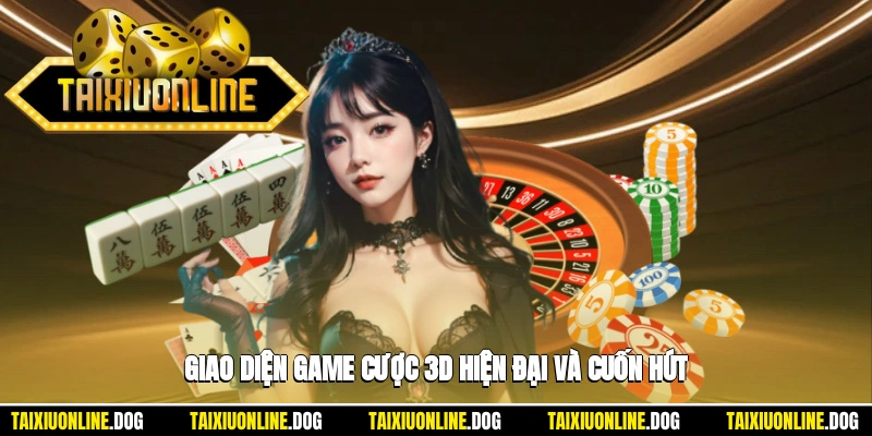 Tài Xỉu 3d – Trò Chơi Cá Cược Đỉnh Cao Với Công Nghệ Hiện Đại 1 - Giao diện game cược 3D hiện đại và cuốn hút