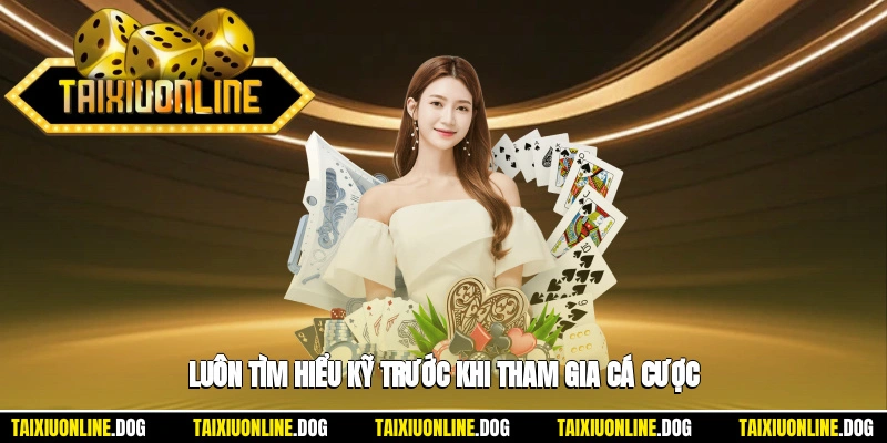 Chơi Tài Xỉu Ở Đâu - Tổng Hợp Top 6 Địa Chỉ Uy Tín Năm 2025 3 - Hãy tìm hiểu kỹ thông tin trước khi tham gia đặt cược