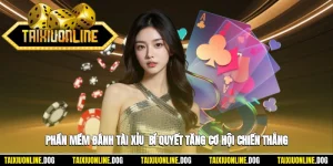 Phần Mềm Đánh Tài Xỉu - Bí Quyết Tăng Cơ Hội Chiến Thắng